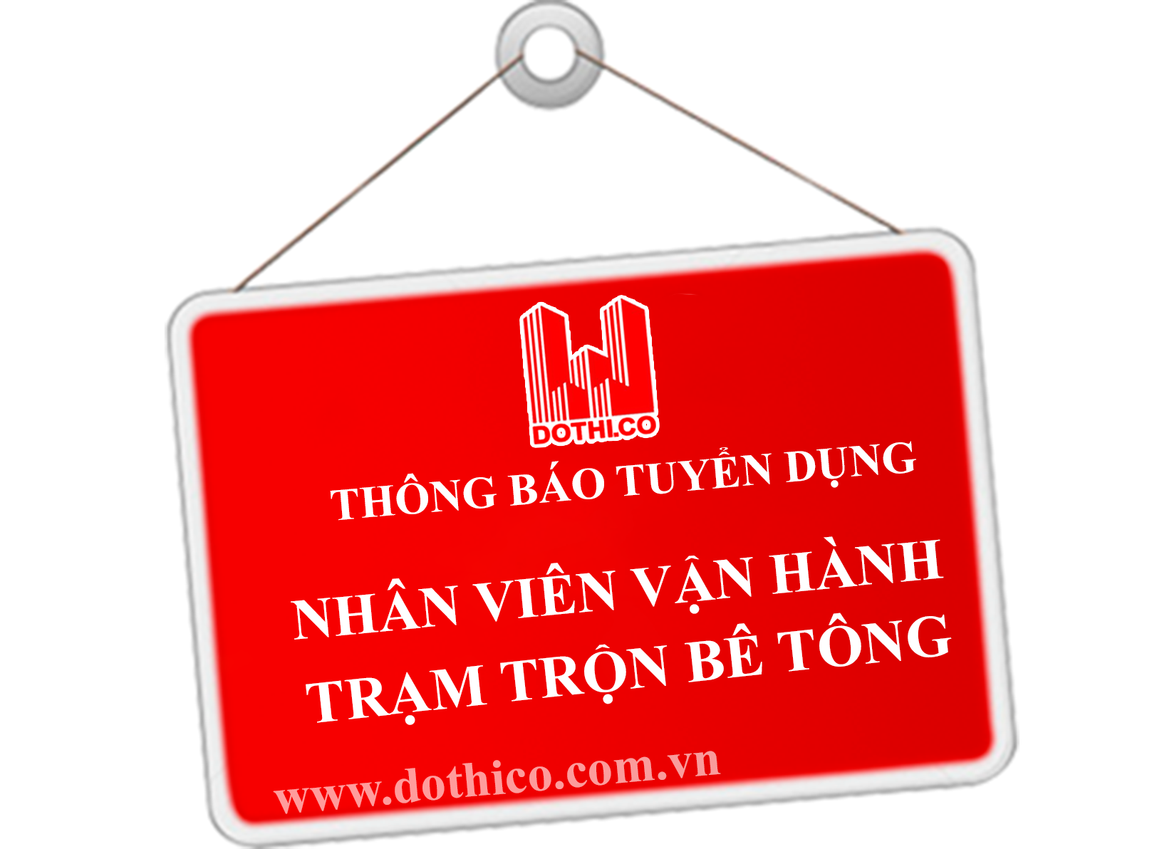 Thông báo tuyển dụng gấp Nhân viên vận hành trạm trộn bê tông